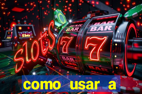 como usar a freebet da vai de bet